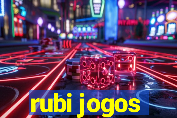 rubi jogos